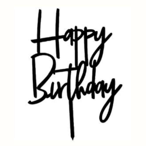 Happy Birthday Acrylic Cake Topper #2 - Black - Click Image to Close